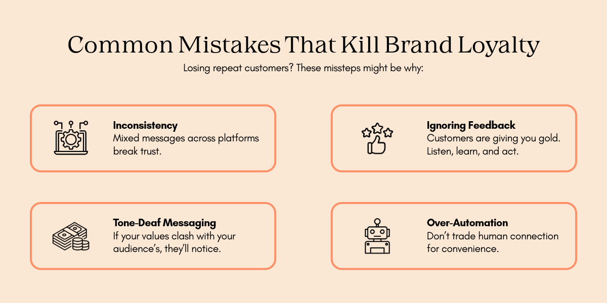Infographic listing common mistakes that harm brand loyalty, including inconsistency, ignoring feedback, tone-deaf messaging, and over-automation.