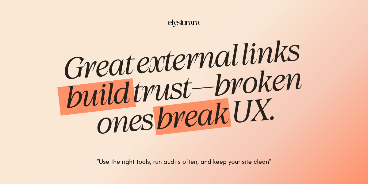 Text on a gradient background emphasizes the importance of external links for trust and user experience, with tips for site maintenance.