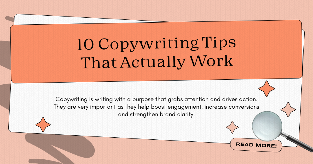 Graphic featuring "10 Copywriting Tips That Actually Work" with a brief description of effective copywriting's importance and a "READ MORE!" prompt.